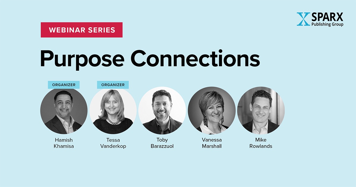 Purpose Connections May 2025 webinar graphic: headshots of Hamish Khamisa, Tessa Vanderkop, Toby Barazzuol, Vanessa Marshall, Mike Rowlands